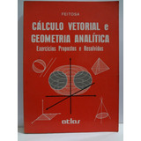 Calculo Vetorial E Geometria Analitica  Exercicios Feitosa