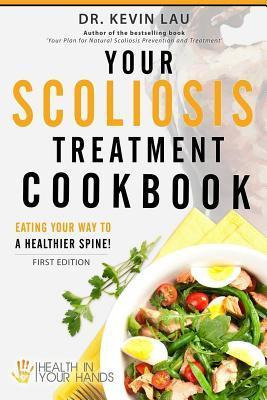 Libro Your Scoliosis Treatment Cookbook - Kevin Lau