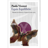 Equis Equilibrio, De Vicenzi, Paola Maria. Editorial La Huerta Grande, S.l., Tapa Blanda En Español