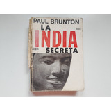 La India Secreta, Paul Brunton