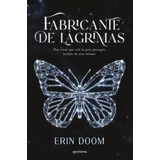 Libro Fabricante De Lágrimas  -  Erin Doom  [ Original ]