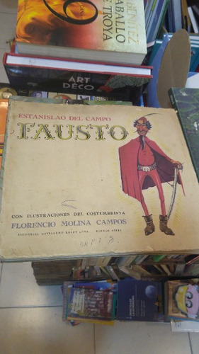 Fausto Ilustró Molina Campos - Estánislao Del Campo