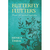 Libro: En Ingles Butterfly Flutters Poems For Spiritual Ins