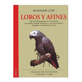 Loros Y Afines (guias Del Naturalista-aves Exóticas-periquit