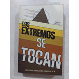 Los Extremos Se Tocan Autor: Joaquín Trincado / Libro Usado