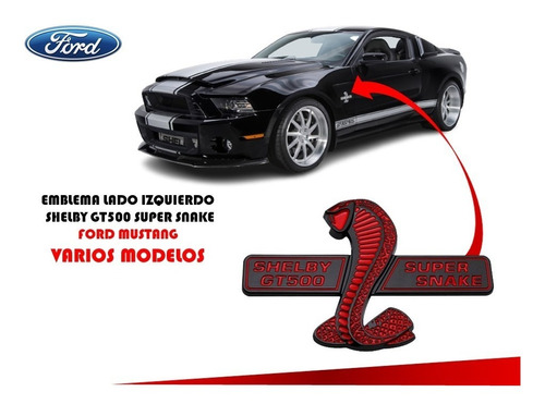 Emblema Izquierdo Mustang  Shelby Gt500 Snake Rojo/negro