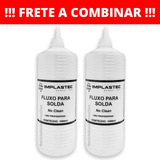 Kit 2 Fluxo Para Solda Liquido No Clean 1000ml Implastec