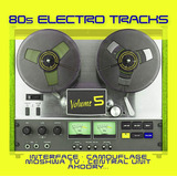 Cd:80s Electro Tracks Vol. 5