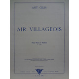 Partitura Violino Piano Air Villageois  Antoin Gilis