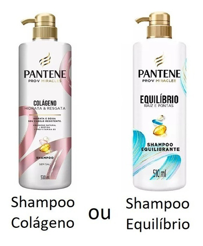Shampoo Pantene Colágeno Ou Equilíbrio - 510ml