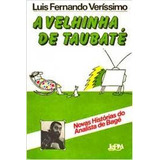 Livro A Velhinha De Taubaté Luis Fernando Verí