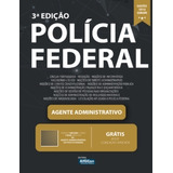 Livro Apostila Pf - Agente Administrativo Da Polícia Federal