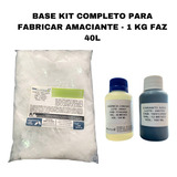 Kit Base Completo Para Fabricar Amaciante - 1 Kg Faz 40l