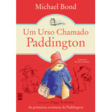 Um Urso Chamado Paddington, De Bond, Michael. Editora Wmf Martins Fontes Ltda, Capa Mole Em Português, 2015