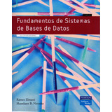 Fundamentos De Sistemas De Bases De Datos (5ta.edicion), De Elmasri, Armes. Editorial Pearson, Tapa Blanda En Español