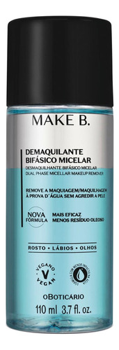 Demaquilante Bifásico Micelar Make B. O Boticário110ml
