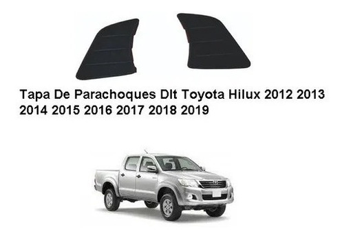 Tapa De Parachoque Hilux 2012 2013 2014 2015 2016 2017 2018  Foto 2