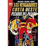 Los Vengadores Costa Oeste: Pecados Del Pasado, De Englehart, Steve. Editorial Panini Comics, Tapa Blanda En Español