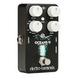 Pedal Electro-harmonix Oceans 11 Reverb