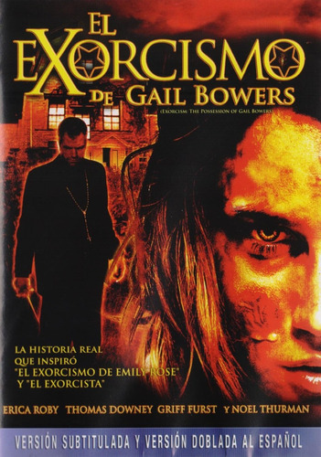 El Exorcismo De Gail Bowers Erica Roby Pelicula Dvd