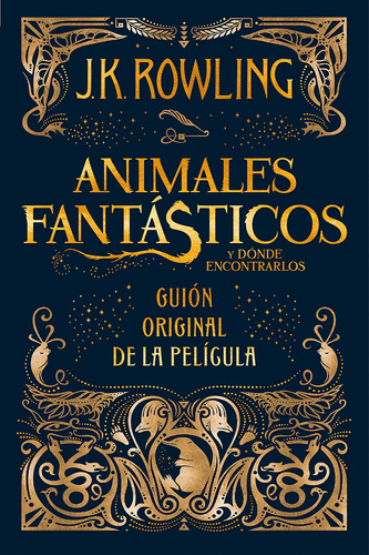 Libro: Animales Fantásticos Y Dónde Encontrarlos, Español