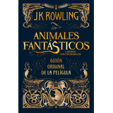 Libro: Animales Fantásticos Y Dónde Encontrarlos, Español