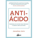 Antiacido - Jonathan Aviv - Gaia - Libro Nuevo