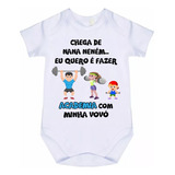 Roupa De Bebê Body Fazer Academia Com Minha Vovó R4624