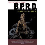 Libro B.p.r.d. Plague Of Frogs Vol.1 En Ingles