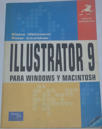 Illustrator 9 Para Windows Macintosh Weinmann Lourekas G33h