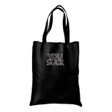 Bolsa Tote Bag Artesanal Gabardina Bordado You Suck