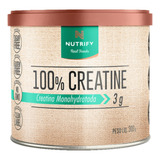 100% Creatine Monohidratada 300g - Nutrify