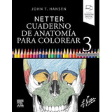 023 Netter Cuaderno De Anatomia Para Colorear 3a Edicion