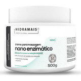 Creme Para Corpo Hidramais Para Massagem Nano Enzimático En Pote 500g