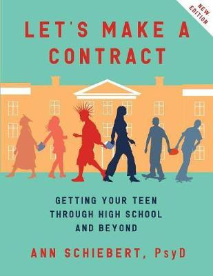 Libro Let's Make A Contract : Getting Your Teen Through H...