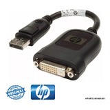 Cable Adaptador Display Port A Dvi Marca Hp