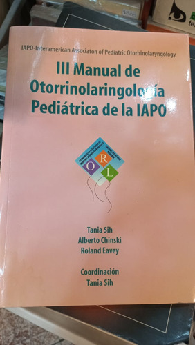 I I I Manual De Otorrinolaringología Pediátrica De La Iapo 