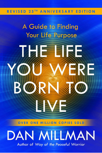 Libro: The Life You Were Born To Live (revised 25th Annivers