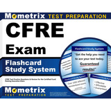Libro: Cfre Exam Flashcard Study System: Cfre Test Practice