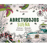 Abre Tus Ojos - Sueña