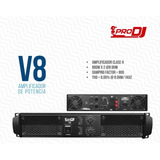 Amplificador Audio Pro Dj V8 X2can Potencia 800w Clase H Pro