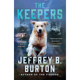 Libro The Keepers: A Mace Reid K-9 Mystery - Burton, Jeff...