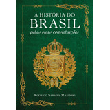 Historia Do Brasil P. S. Constituicoes, A -01ed/23