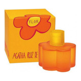 Perfume Flor De Agatha Ruiz De La Prada X 100 Ml Original