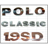 Kit Emblemas Polo Classic 1,9 Sd