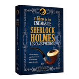 El Libro De Los Enigmas De Sherlock Holmes