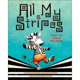 All My Stripes : A Story For Children With Autism, De Shaina Rudolph. Editorial American Psychological Association, Tapa Dura En Inglés