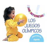 Libro  Proyecto   Los Juegos Olímpicos  . Educación Infant