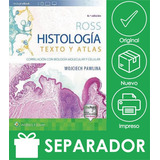 Ross. Histología. Texto Y Atlas 8 Ed. Original