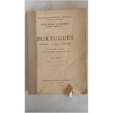 Livro Português - Gramática, Antologia E Exercícios - Domingos Paschoal Cegalla [1970]